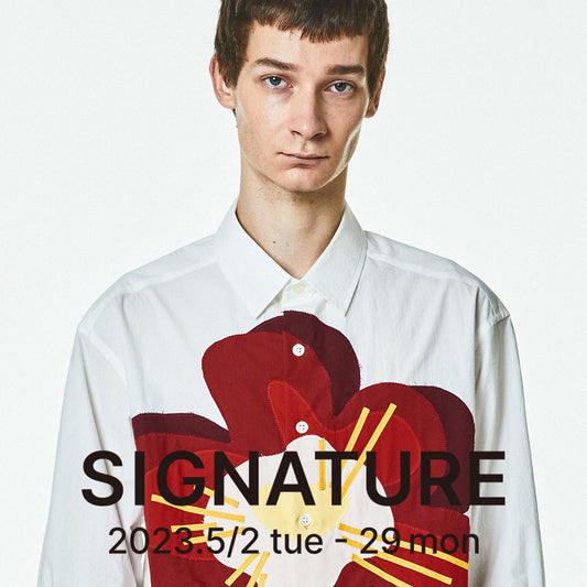 2023.05「SIGNATURE」オーダー開始